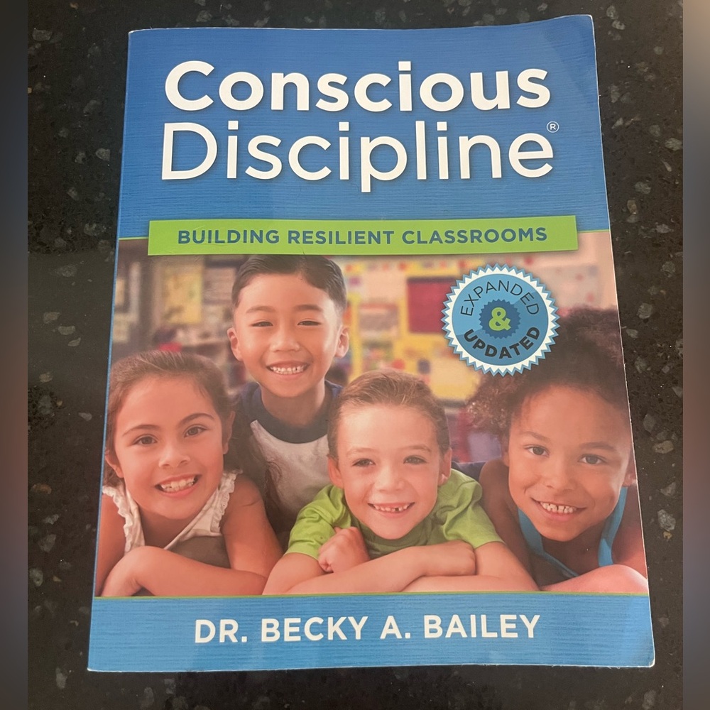 Conscious Discipline Building Resilient Classrooms Textbook.